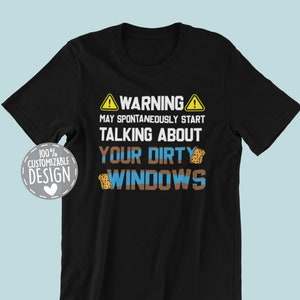 Professional Building Window Cleaner T-Shirt | Skyscraper Window Cleaner Shirt, Window Cleaner Gift, Dirty Windows, Unisex