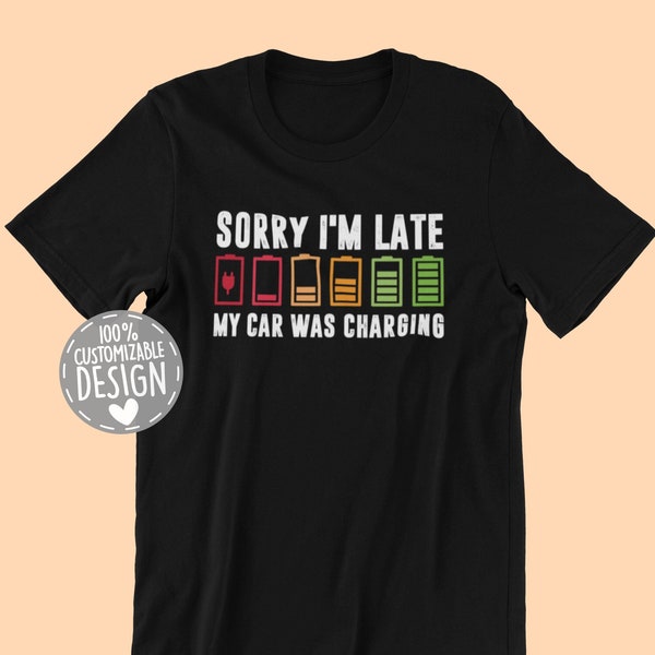 Funny Electric Car Owner T-Shirt | My Car Was Charging, Electric Vehicle Shirt, Zero Emission, Electric Car Lover Gift, Unisex