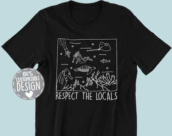 Scuba Diving T-shirt | Respect The Locals, Diving Instructor Shirt, Scuba Diver Gift, Underwater Sport Tee, Unisex