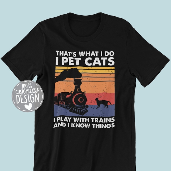 Model Train T-Shirt | That's What I Do, Cat Owner Gift, Train Lover Gift, Train Collector Gift, Train Shirt, Model Train Gift, Unisex