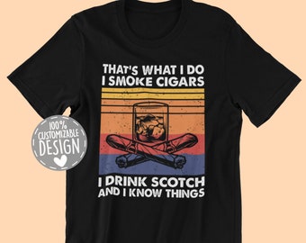 Cigar Smoker and Scotch Drinker T-Shirt | Funny Cigar Lover Gift, Whiskey Lover Shirt, Scotch Drinking Shirt, Unisex