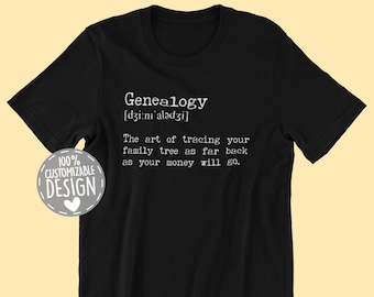 Genealogy Definition T-Shirt | Genealogy Gift, Genealogist Gift, Ancestry Shirt, Family History Shirt, Family Tree Shirt, Unisex