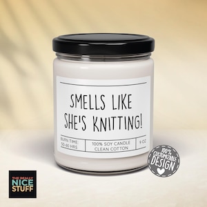 Knitting Soy Candle | Smells Like She’s Knitting | Gift for Knitters | Yarn Lover Candle | Crafty Gift for Her | Fiber Arts Vibes