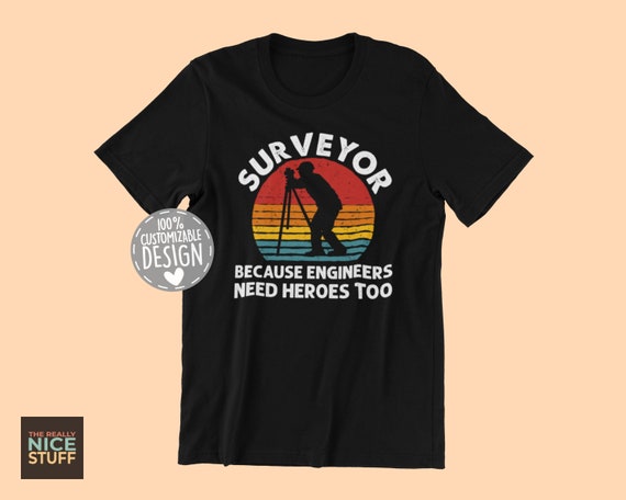 Funny Land Surveyor T-shirt: Surveying Profession Gift - Etsy