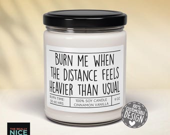 Long Distance Relationship Soy Candle | Burn Me Gift