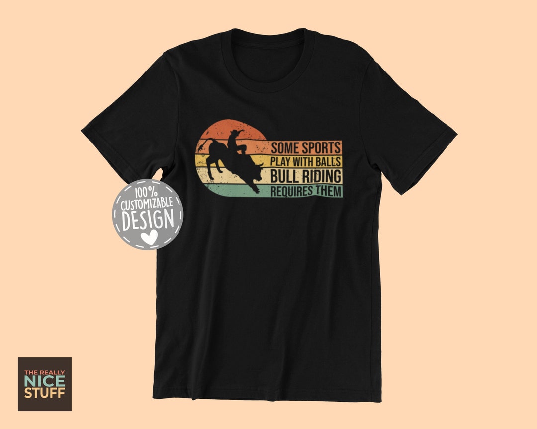 Vintage Bull Riding T-shirt Funny Gift for Bull Rider and Rodeo Fans ...