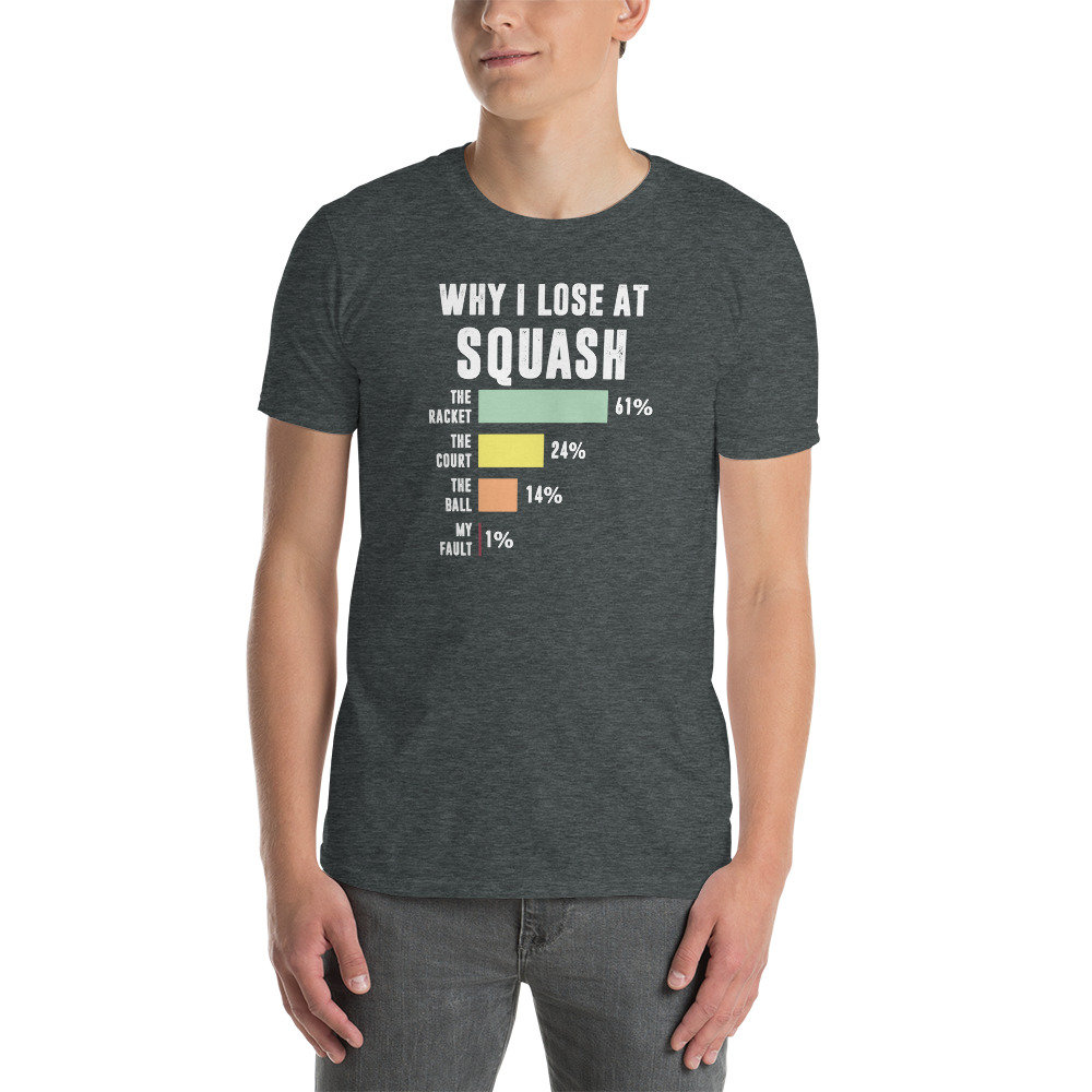 Funny Squash T-shirt | Why I Lose, Squash Player Gift - Etsy