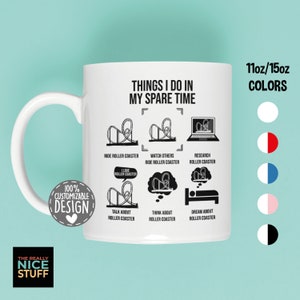 Roller Coaster Lover Mug | Things I Do In My Spare Time, Amusement Park Gift, Theme Park Mug