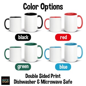 Puede incluir: Un juego de seis tazas blancas en blanco con bordes de colores. Las tazas est&aacute;n disponibles en negro, rojo, verde y azul. El texto "Color Options" est&aacute; en la parte superior de la imagen. El texto "Double Sided Print" y "Dishwasher & Microwave Safe" est&aacute; en la parte inferior de la imagen.