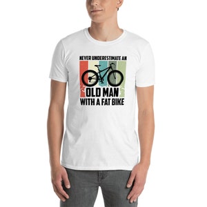 Fat Bike T-Shirt | Funny Grandpa Cycling Gift White