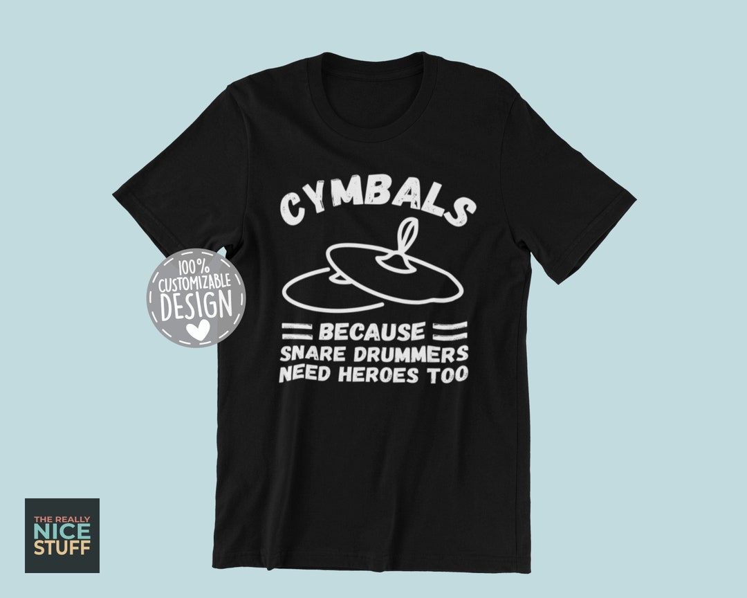 Cymbals Funny Marching Band Shirts Buy Cymbal Player T-shirt