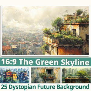 May include: A digital painting depicting a dystopian cityscape with overgrown greenery on the rooftops of buildings. The sky is a hazy green colour. The text "16:9 The Green Skyline" and "25 Dystopian Future Background" are at the bottom of the image.