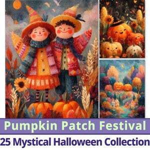 May include: A digital art print featuring a whimsical Pumpkin Patch Festival scene. The artwork includes two figures in festive attire, pumpkins, and a variety of autumn elements. The text at the bottom reads "Pumpkin Patch Festival" and "25 Mystical Halloween Collection."