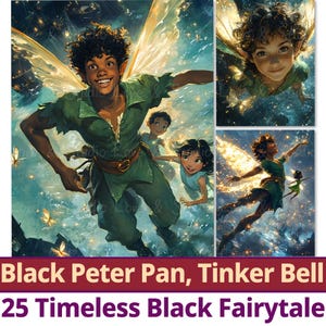 25 carte digitali Peter Pan e Trilli, fiabe nere senza tempo, afroamericane stampabili, principesse magiche con la melanina, uso commerciale