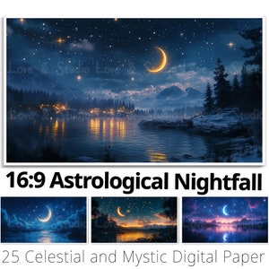 May include: Digital art print featuring a night scene with a crescent moon, stars, and a lake reflecting the lights of a distant town. The text "16:9 Astrological Nightfall" and "25 Celestial and Mystic Digital Paper" are visible.