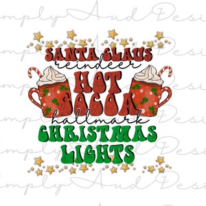 Santa Claus | reindeer | hot cocoa | Christmas lights | png | sublimation design |