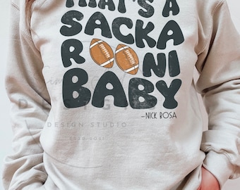 That’s a sackarooni baby | png | football png | Nick Bosa | 49ers png | Ohio state png | sublimation design | instant download