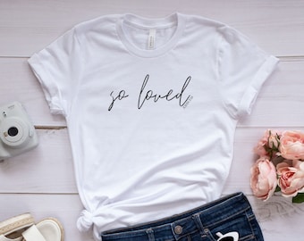 For God So Loved The World, John 3:16 T-Shirt, Christian Shirts, Religious Shirt, Bible Verse Shirt, Christian Gift Shirt,LOVE John Shirt
