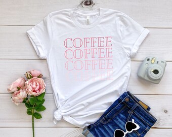 Cute Coffee T-Shirt, Coffee Lover Gift