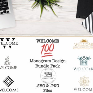 WELCOME Monogram Designs | 100 Variations in .SVG and .PNG File Format | Clean Minimalist Monogram Multi-Purpose Bundle Pack