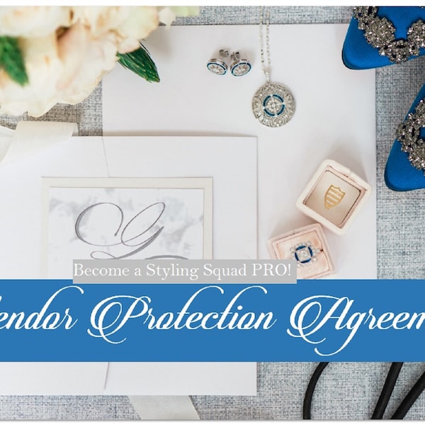 Vendor Protection Agreement - Styled Shoot - Planners Photographers Stylists Organizers Florists Bridal Dress Accessories - Instant Download