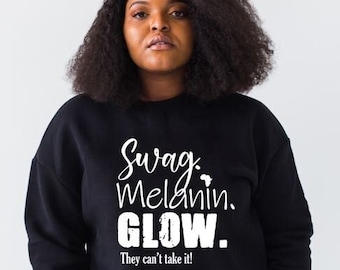 Swag Melanin Glow Unisex Sweatshirt