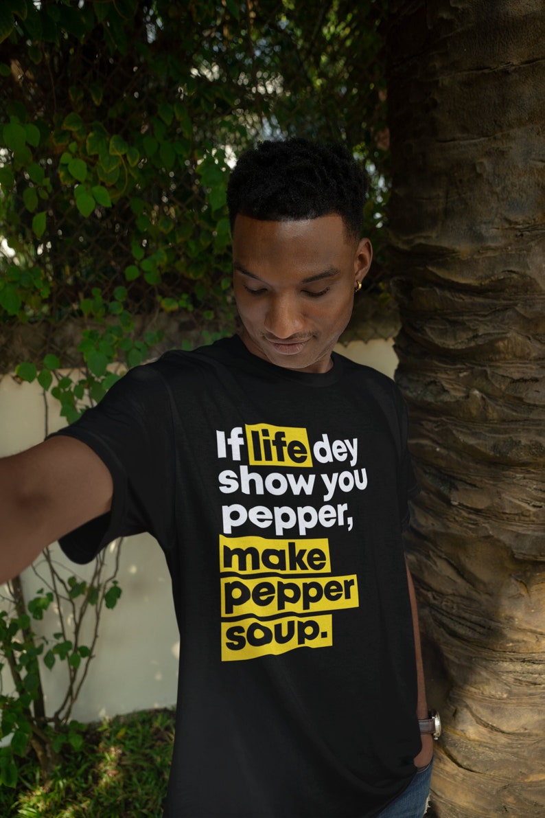 Make Pepper Soup Black T-shirt. African T-shirt image 1
