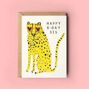 Schwester Leopard Geburtstagskarte | Coole Happy Bday Sis Grußkarte Liebe Familie Freund Pink