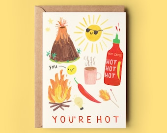 You're Hot Card | Wife Girlfriend Boyfriend Husband Partner Anniversary Valentines Love You Birthday