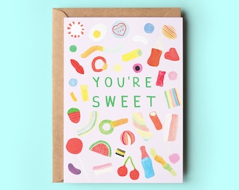 You're Sweet Card | Just to Say Love You Sweets Candy Friend Cute Support Proud Of You Card Greeting