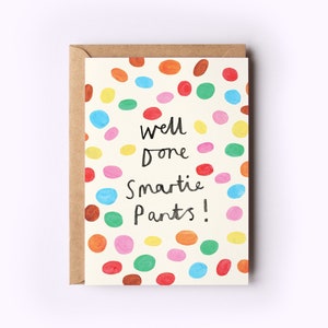 Gut gemachte Smartie Hose Karte | Herzlichen Glückwunsch Well Done Congrats New Job Exams Abschlussfeier Essen Geschenk
