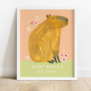Stampa Capybara Be Capy/Decor per la cameretta dei bambini, poster divertente e carino, regalo per la sala giochi dei bambini
