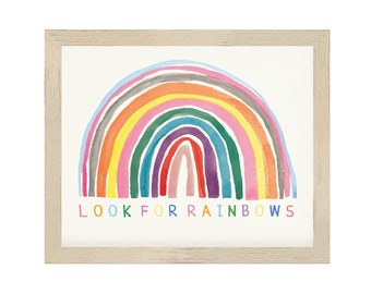 Look For Rainbows Print | Positive Inspirational Kids Children's Room Décor Nursery Playroom