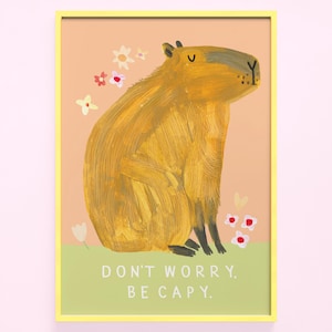 Impressão de Capivara Be Capy | Decoração de berçário, pôster engraçado e fofo, presente para sala de jogos infantil | Pôster de arte de parede para casa