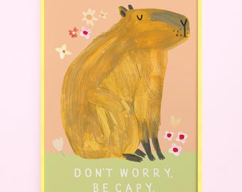 Capybara Be Capy-tryck | Barnrumsinredning Rolig söt poster Barnlekrum Present | Väggkonst Poster Hem