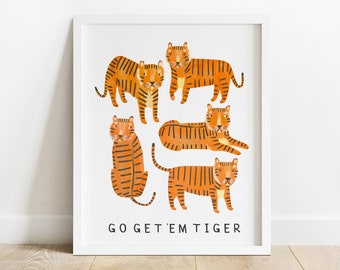 Go Get 'Em Tiger Print | Animals Nature Motivational Illustration Wall Art | Nursery Kids Room Children's Typography | Framed Poster