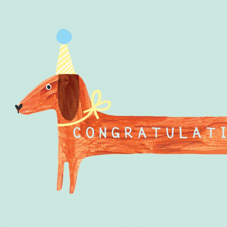 Sausage Dog Congratulations Card Congrats Celebrate Love Dachshund Dog Card Greeting Card New Job image 3