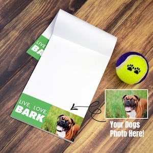Live Love Bark Personalized Notepad, Add Your Own Pets Photo, Boxer Notepad