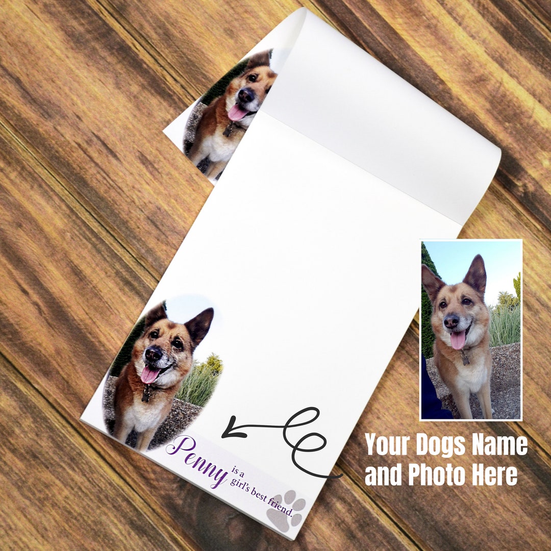 Girl's Best Friend Notepad | |add Your Own Photo | Custom Notepad, Dog ...