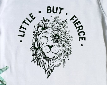 Little But Fierce, Little Lion Bodysuit, Little But Fierce Bodysuit, Miracle Baby, Rainbow Baby, Though She Is Little, Brand New Baby