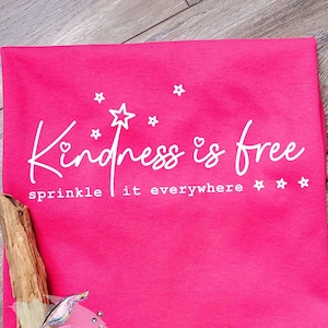 Pink Shirt Day, Kindness Is Free, Anti Bullying Shirt, Kindness Matters Shirt, Be Kind Pink Shirt, Stop Bullying Shirt, Be A Buddy