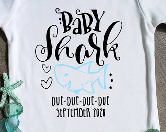 Baby Shark Due Due Due, Pregnancy Announcement, Funny Baby Shirt, Baby Shower Gift, Baby Shark Baby Shower, Baby Shark Due, New Baby Shirt