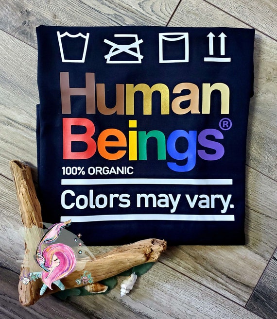 Human Beings 100% Organic Colors May Vary, Pride Shirt, American Pride Shirt, LGBTQ Shirt, Pride Shirt, Rise Up Against, American Equality