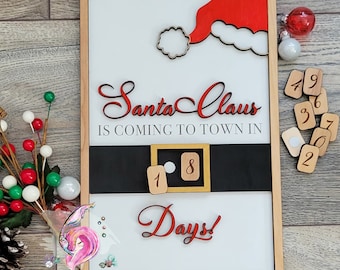 Countdown to Christmas Sign, Santa Claus Is Coming To Down, Christmas Countdown, Days Until Christmas Sign, Advent Calendar, Christmas 2022