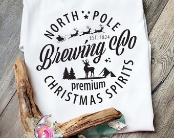 North Pole Brewing Co Christmas Spirits Shirt, Merry Christmas Shirt, North Pole Brewing, Christmas Spirit, Making Spirits Bright