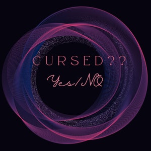 Are you cursed? Yes or No