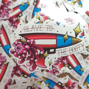 Slave To The Booty Sticker