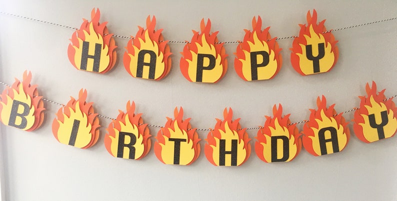 Fire Happy Birthday Banner, Fire Flames Banner, Perfect for Fireman Party, Camping Party, Hunting Party, Firefighter Graduation Party image 7