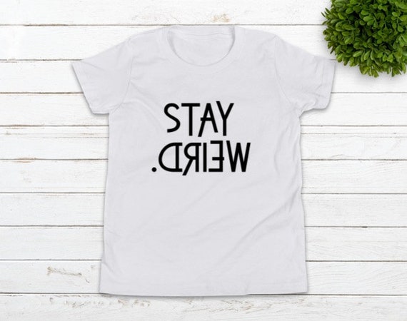 Little Girls Stay Weird Silly Shirts Personalized Toddler Shirts