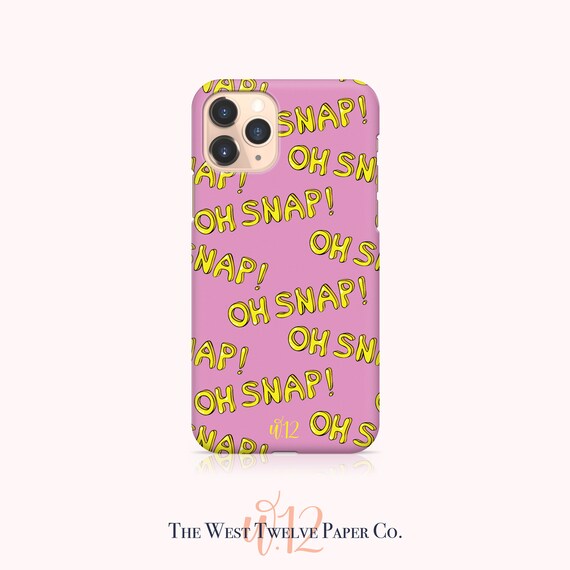 Oh Snap Phone Case iPhone 7 Case S10 Plus Case Funny Phone Etsy
